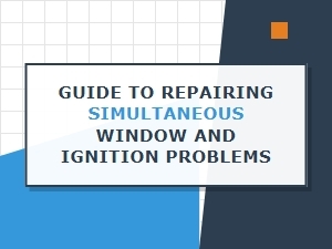 Troubleshooting Simultaneous Window and Ignition Faults